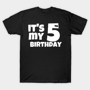 It's My 5th Birthday T-Shirt